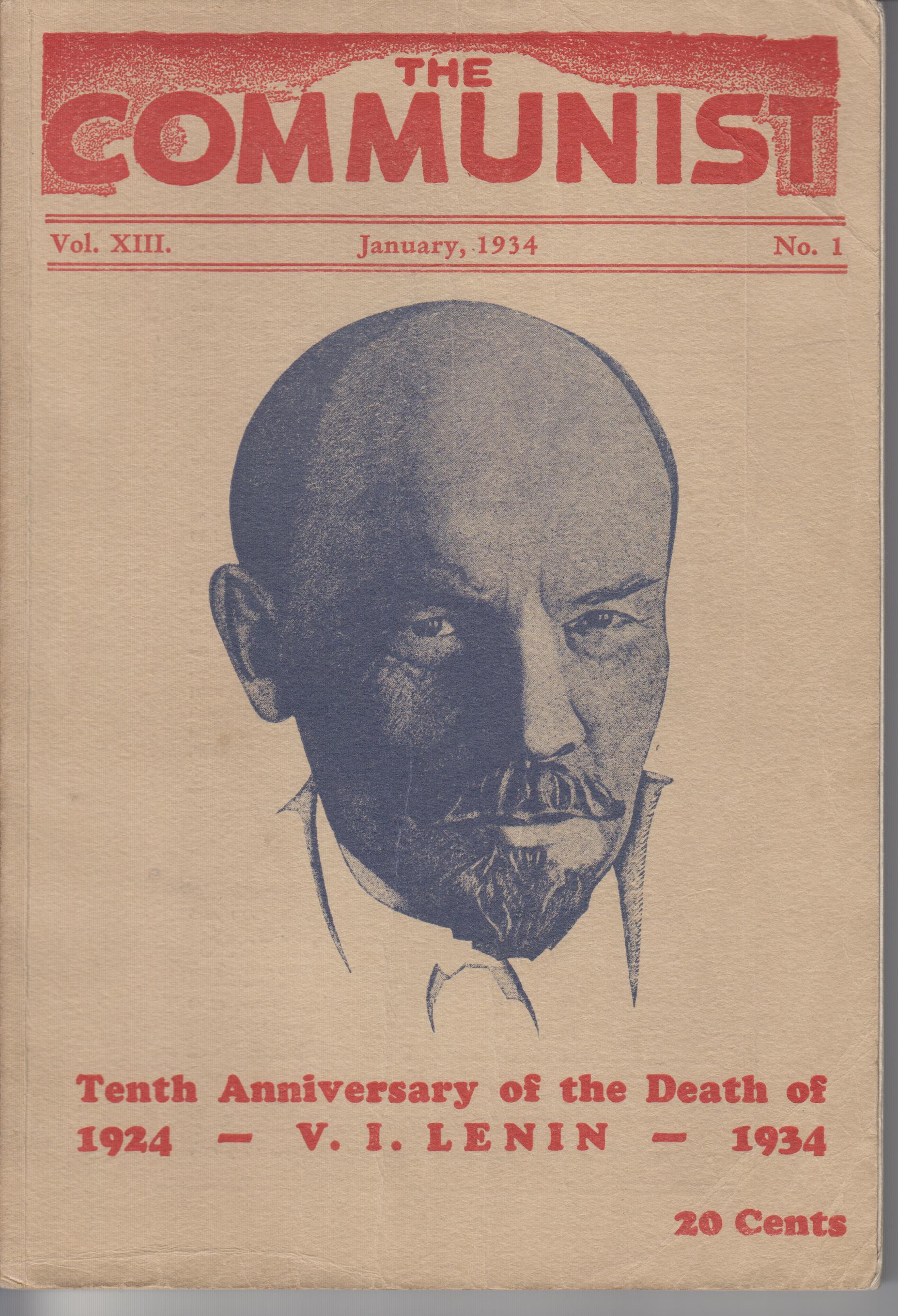 Image for Communist. a Magazine of the Theory and Practice of Marxism-Leninism, Vol. XIII No. 1 (January, 1934)