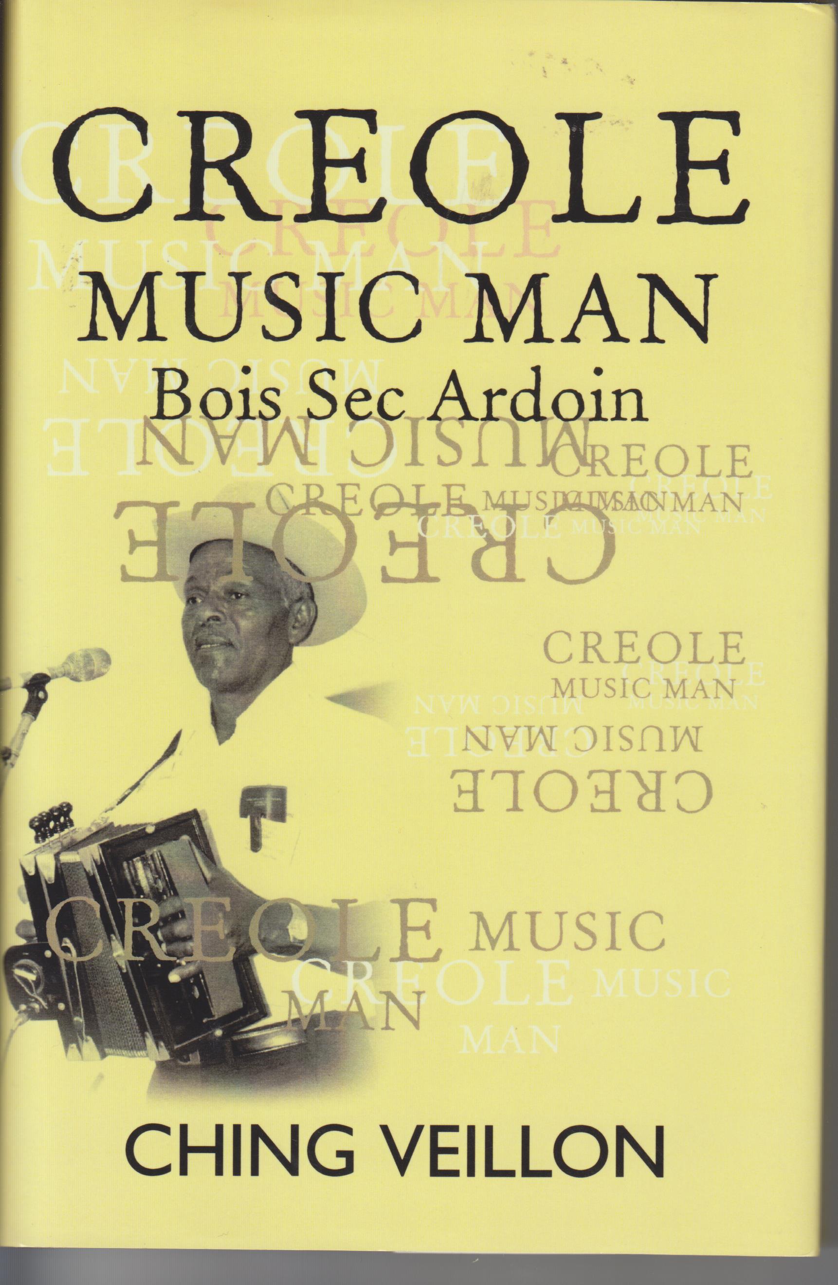 Image for Creole Music Man. Bois Sec Ardoin