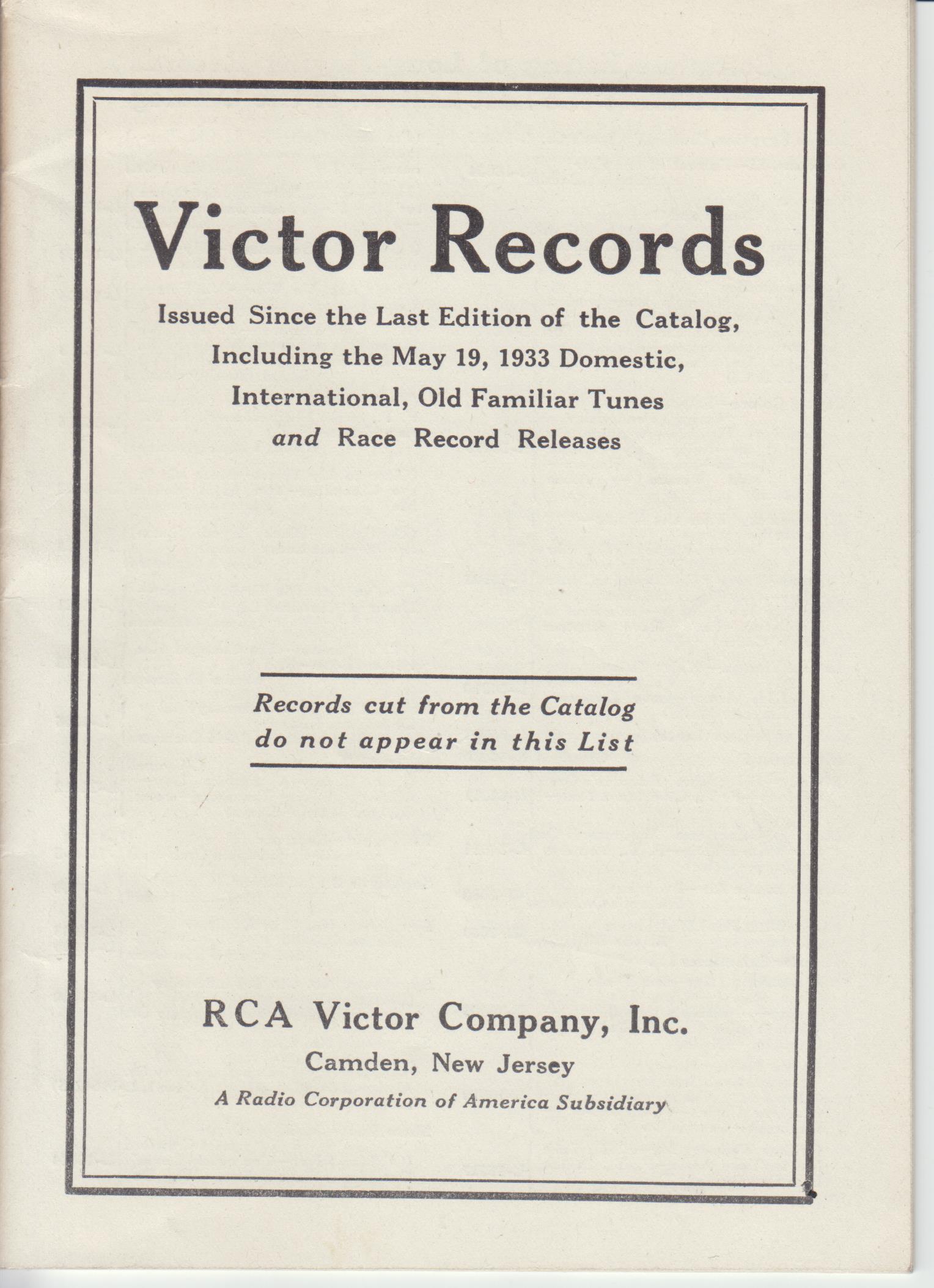 Image for Victor Records Issued Since the Last Edition of the Catalog, including the May 19, 1933 Domestic, International, Old Familiar Tunes and Race Record Releases