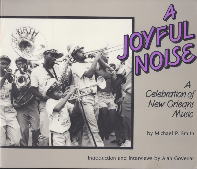 Image for A Joyful Noise. A Celebration of New Orleans Music.