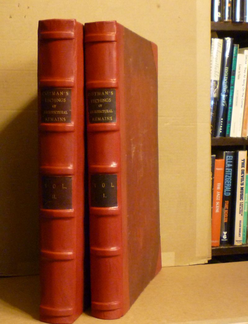 Image for Specimens of Architectural Remains in Various Counties in England but Principally in Norfolk / Etched by John Sell Cotman ; with Descriptive Notices by Dawson Turner and Architectural Observations by Thomas Rickman, Volumes I and II