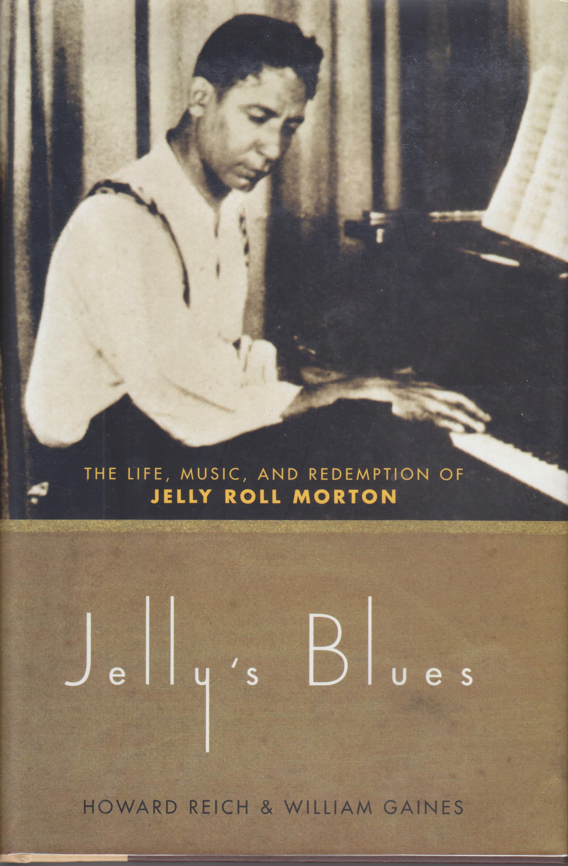 Image for Jelly's Blues. the Life, Music,. and Redemption of Jelly Roll Morton