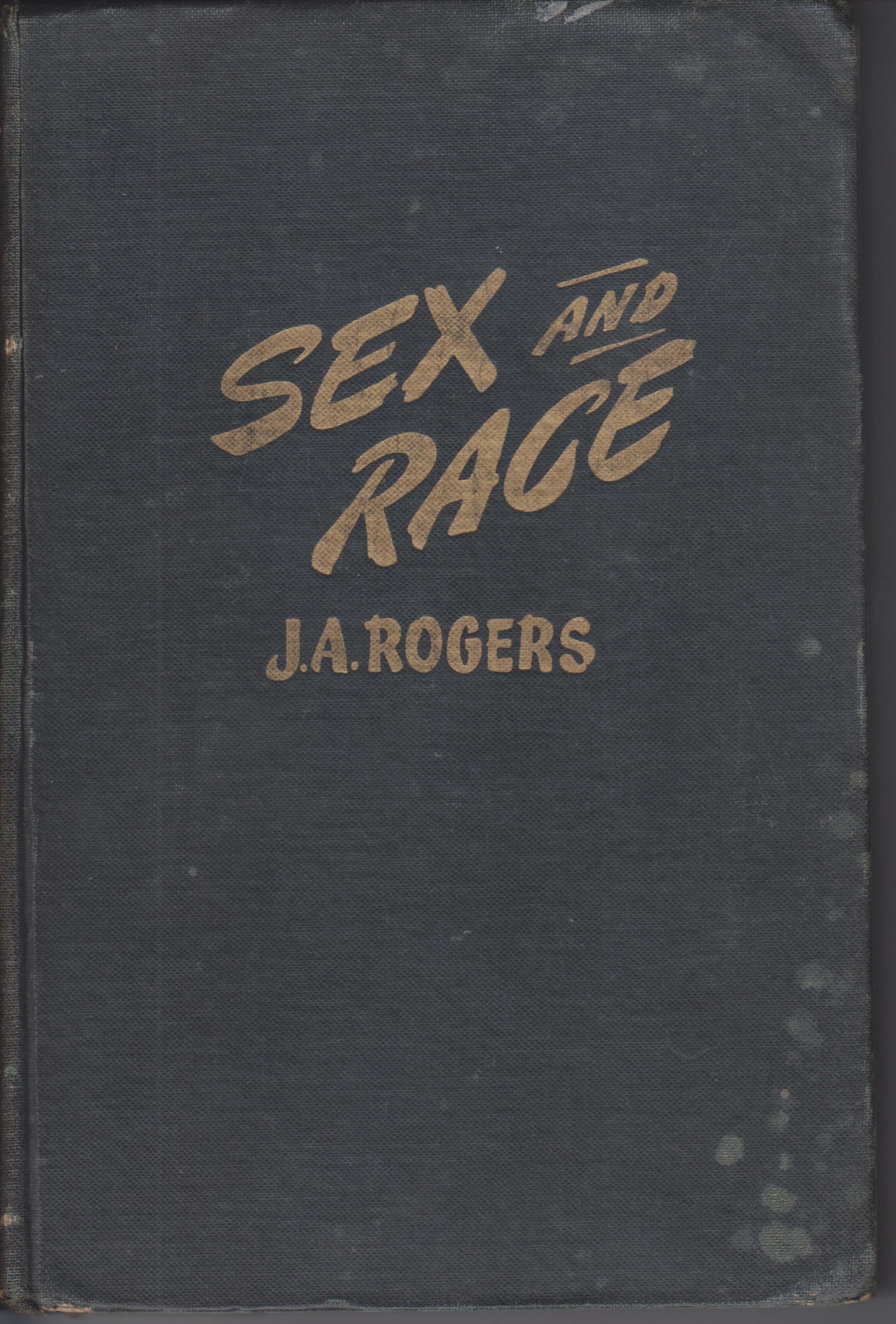 Image for Sex and Race, Volume III Why White and Black Mix in Spite of Opposition