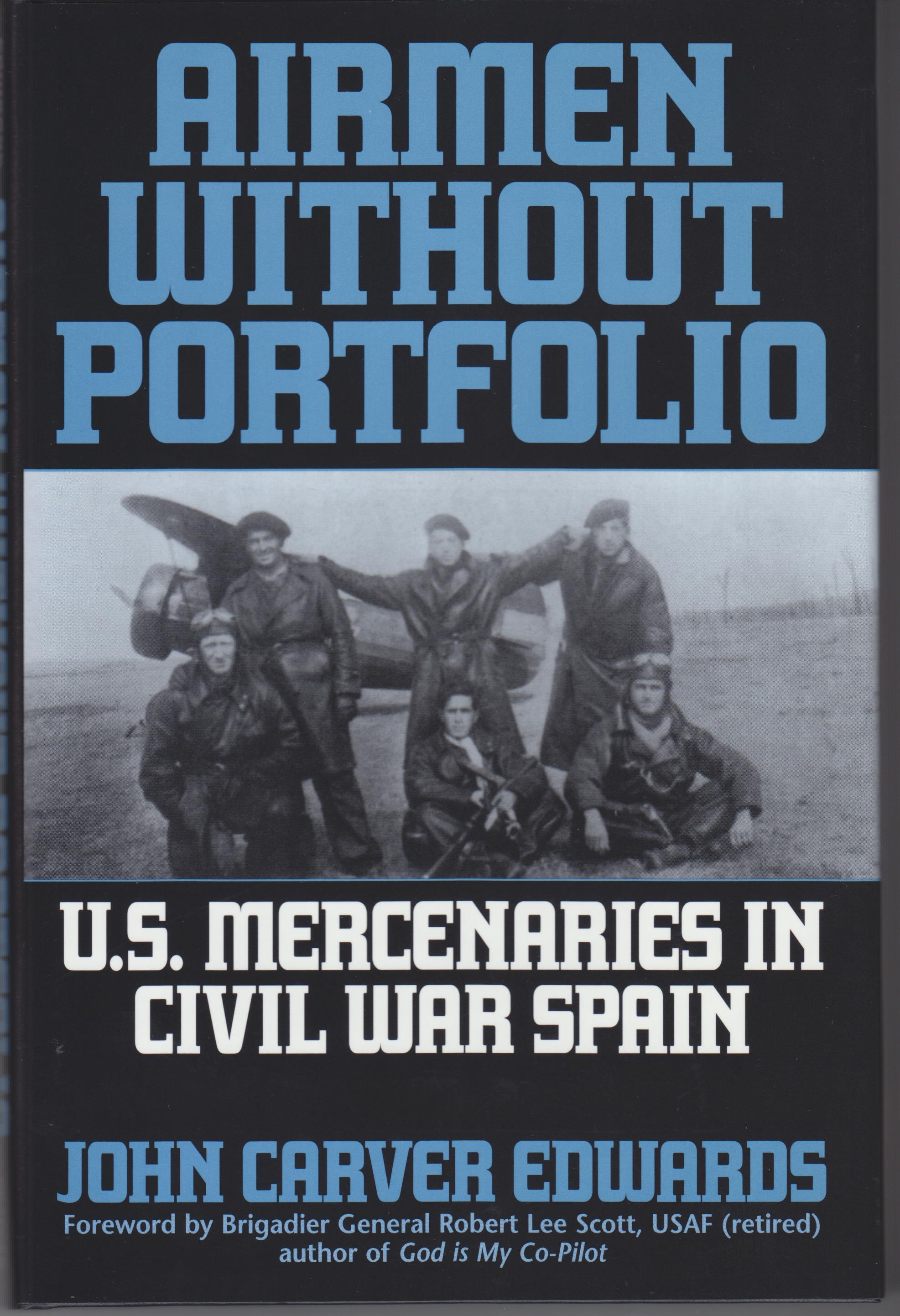Image for Airmen without Portfolio. U.S. Mercenaries in Civil War Spain