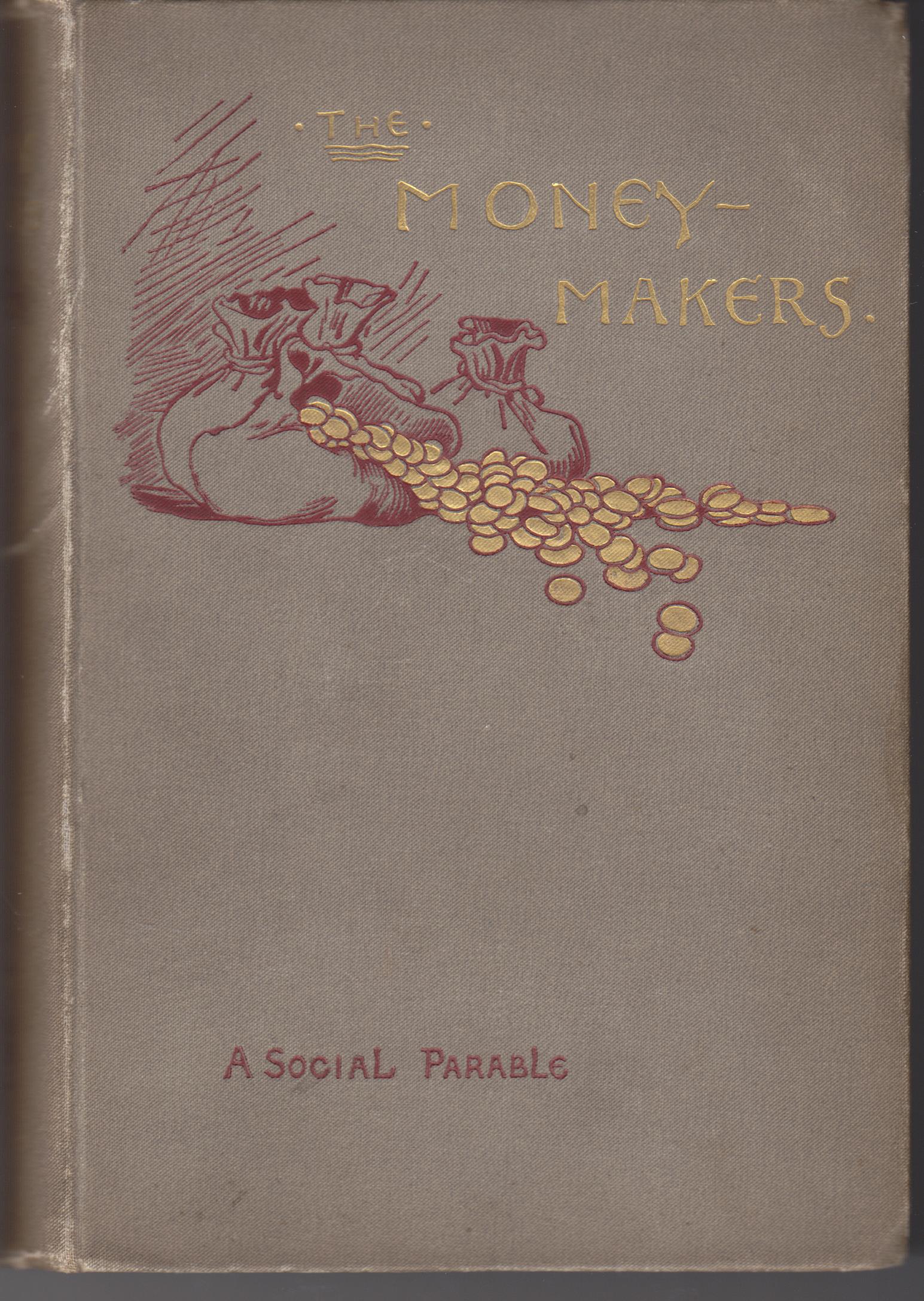 Image for The Money-Makers. A Social Parable
