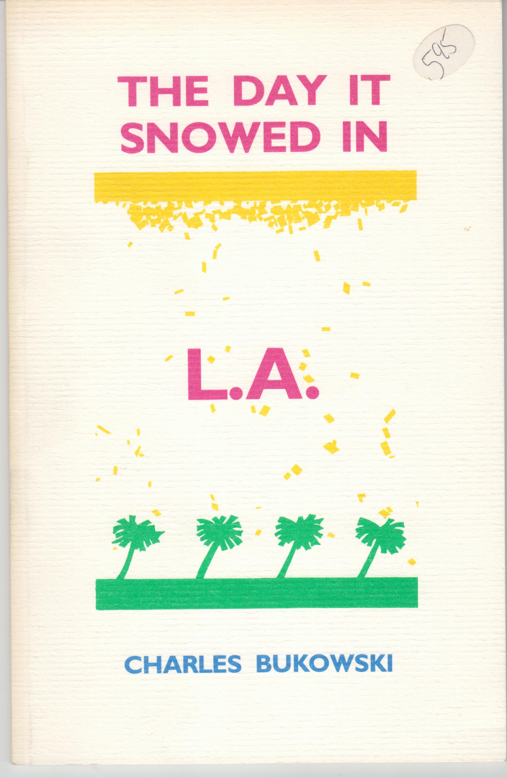Image for The Day It Snowed In L.A The Adventures of Clarence Hiram Sweetmeat