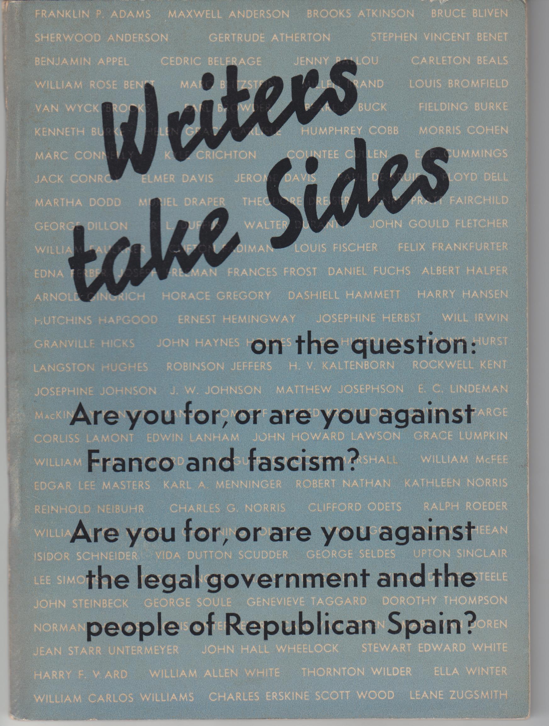 Image for Writers Take Sides. Letters about the War in Spain from 418 American Authors.