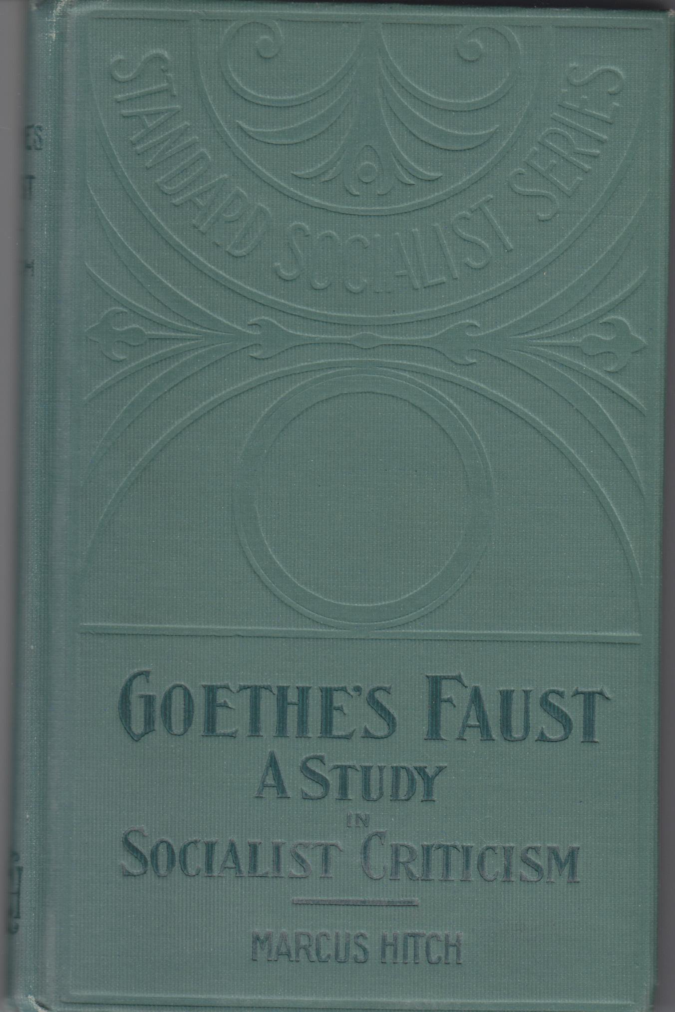 Image for Goethe's Faust. A Fragment of Socialist Criticism