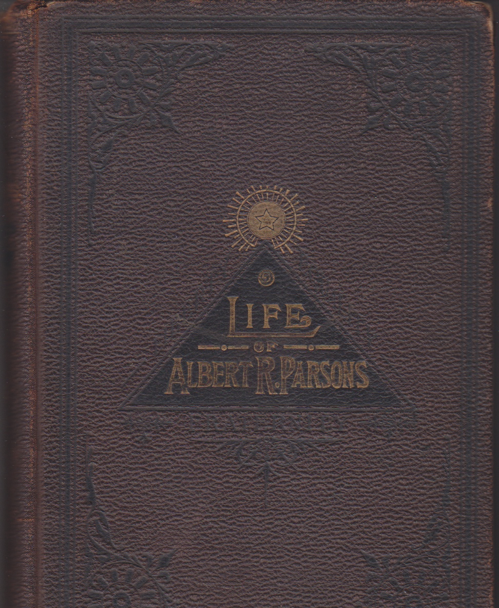 Image for Life of Albert R Parsons with a Brief History of the Labor Movement in America