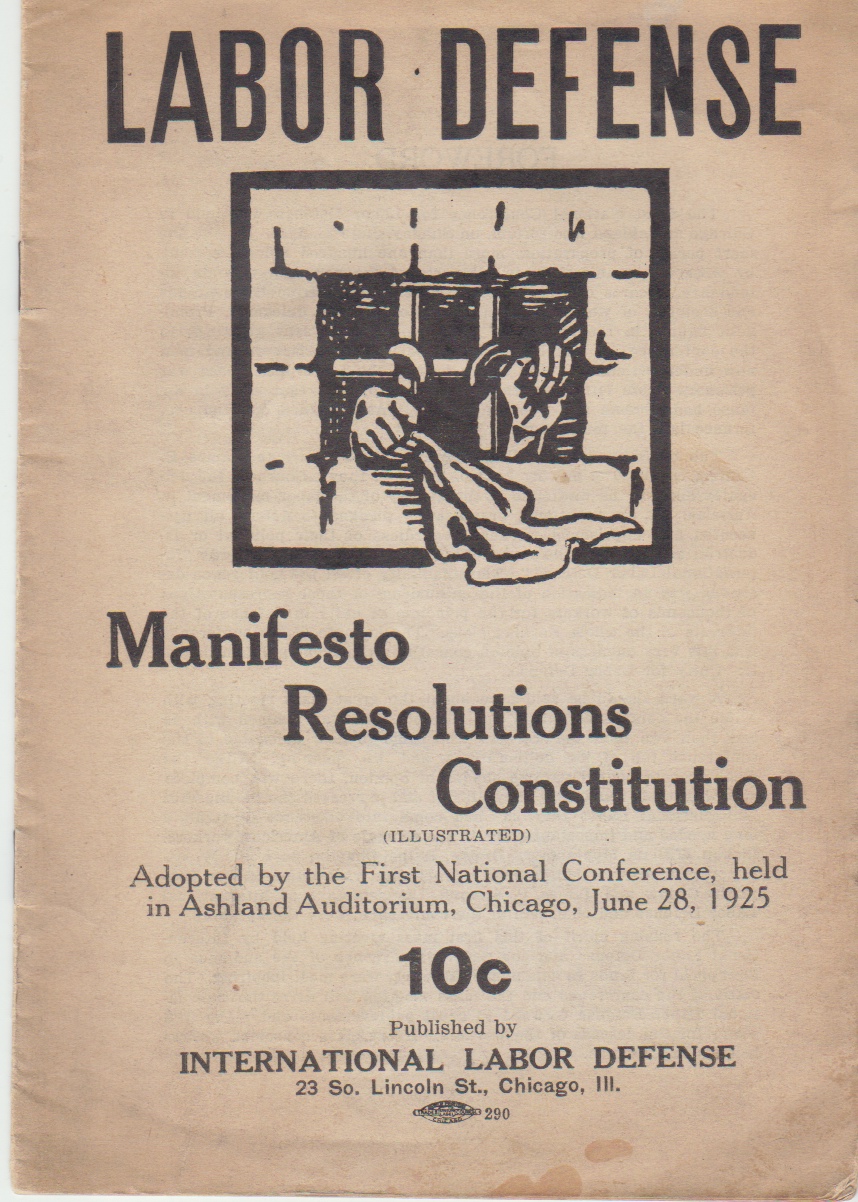 Image for Labor Defense: Manifesto Resolutions Constitution (Illustrated) Adopted by the First National Conference, Held in Ashland Auditorium, Chicago, June 28, 1925.